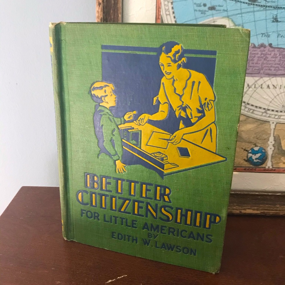 2/$15 Vintage Children’s Book Better Citizenship